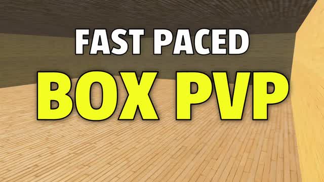 Fast-Paced Box PVP