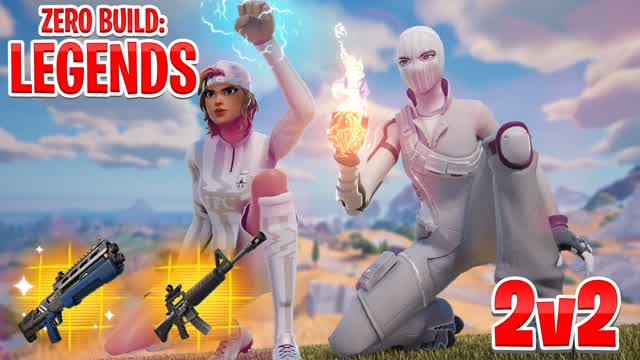Zero Build: Legends 2v2🎯