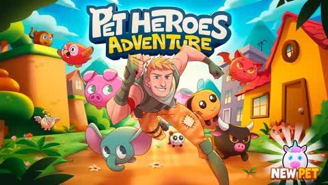🐶 PET HEROES ADVENTURE