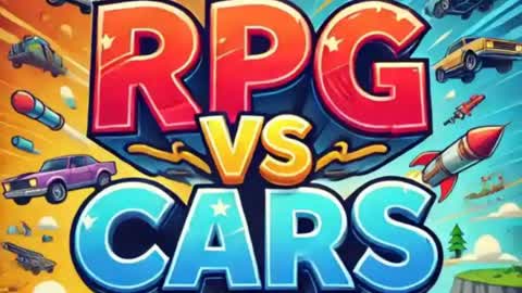 RPG VS CARS