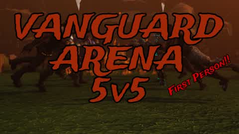 Vanguard Arena - First person