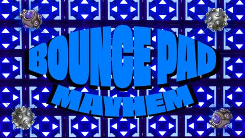 Bounce Pad Mayhem