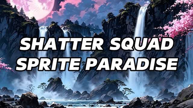 🌴SHATTER SQUAD SPRITE PARADISE🌊