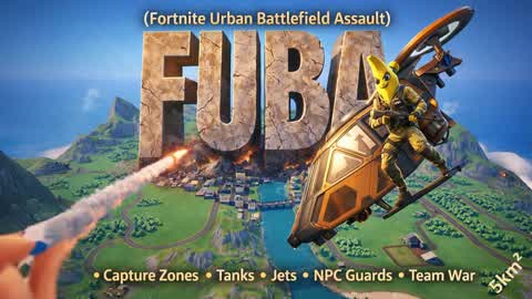 FUBA Fortnite Urban Battlefield Assault