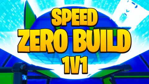SPEED ZERO BUILD (1V1)