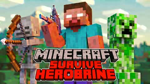 MINECRAFT SURVIVE HEROBRINE