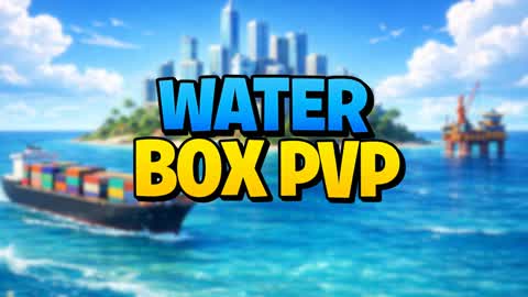 Water Box PvP