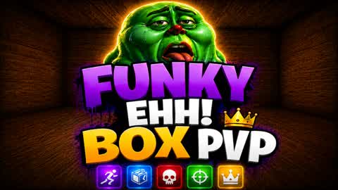 FUNKY EHH BOX PVP