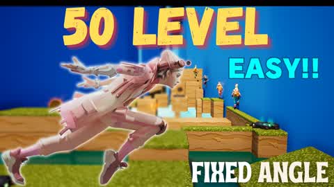 50Level Easy Deathrun -Fixed Angle-
