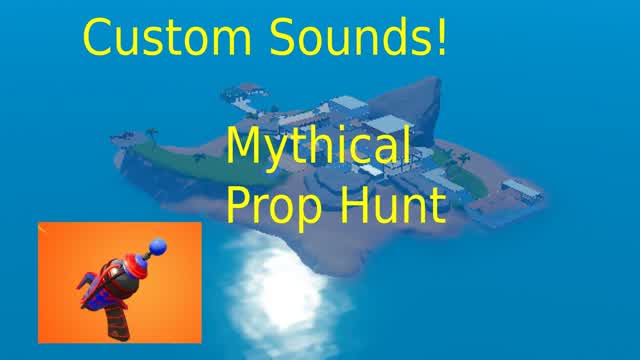 Mythical Prop Hunt