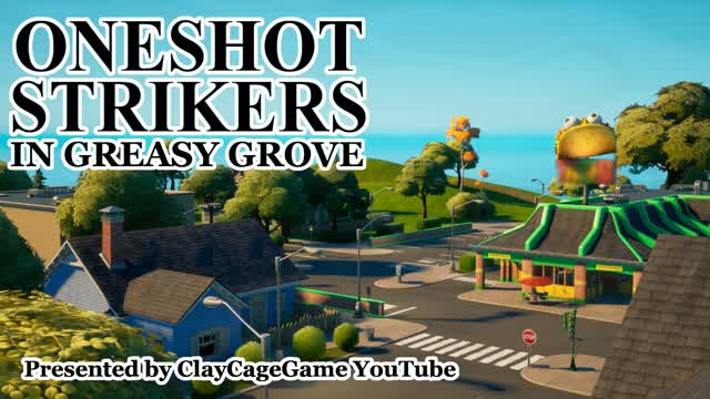 ONESHOT STRIKERS in GREASY GROVE