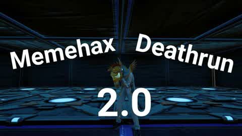 Memehax Deathrun 2.0