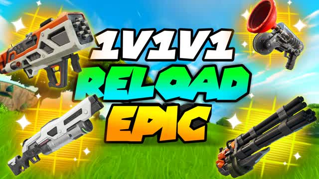 1V1V1 EPIC 1V1 RELOAD REALISTICS