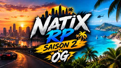 NATIX RP 🌇 SEASON 2- 🏝 OG