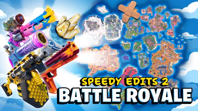 Battle Royale: Speedy Edits 2 Deluxe
