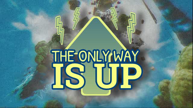 THE ONLY WAY IS UPđ