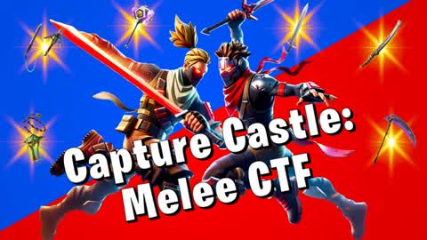 Capture Castle: Melee CTF