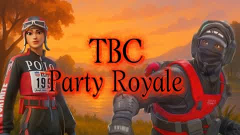 👑 TBC Party Royale 👑