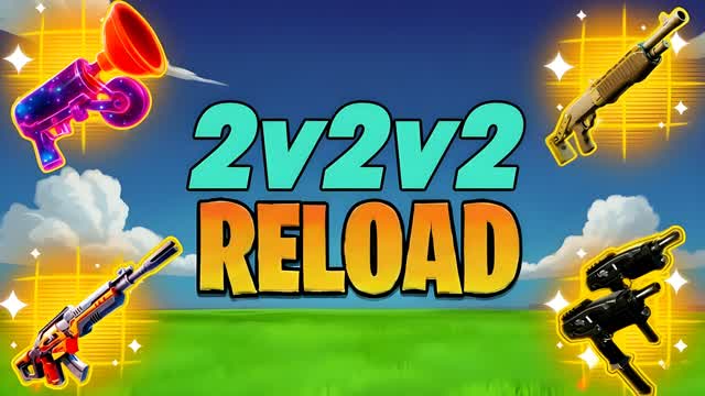 RELOAD 2V2V2