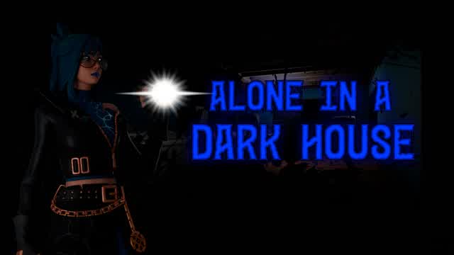 ALONE IN A DARK HOUSE (HORROR)