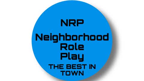 NRP • Neighborhood Role Play 🌲🏡