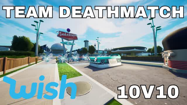 WISH NUKETOWN 10V10