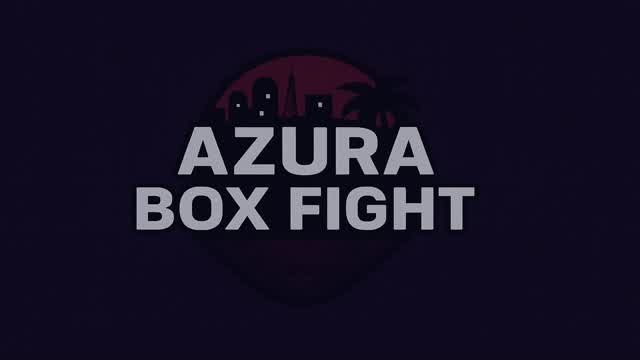 Azura box fight