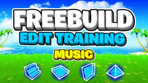 🎵 MUSIC FREEBUILD EDIT TRAINING 📝