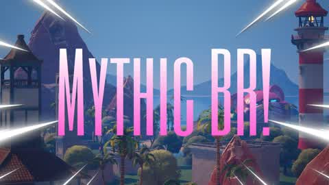 Mythic BR!