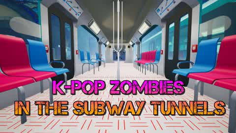 K-POP ZOMBIES IN THE SUBWAY TUNNELS
