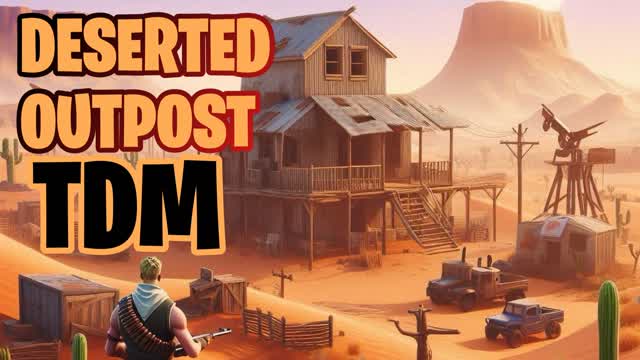 Deserted Outpost Team Deathmatch