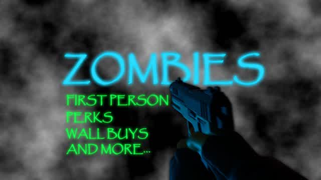 Zombies [Revive Update!]