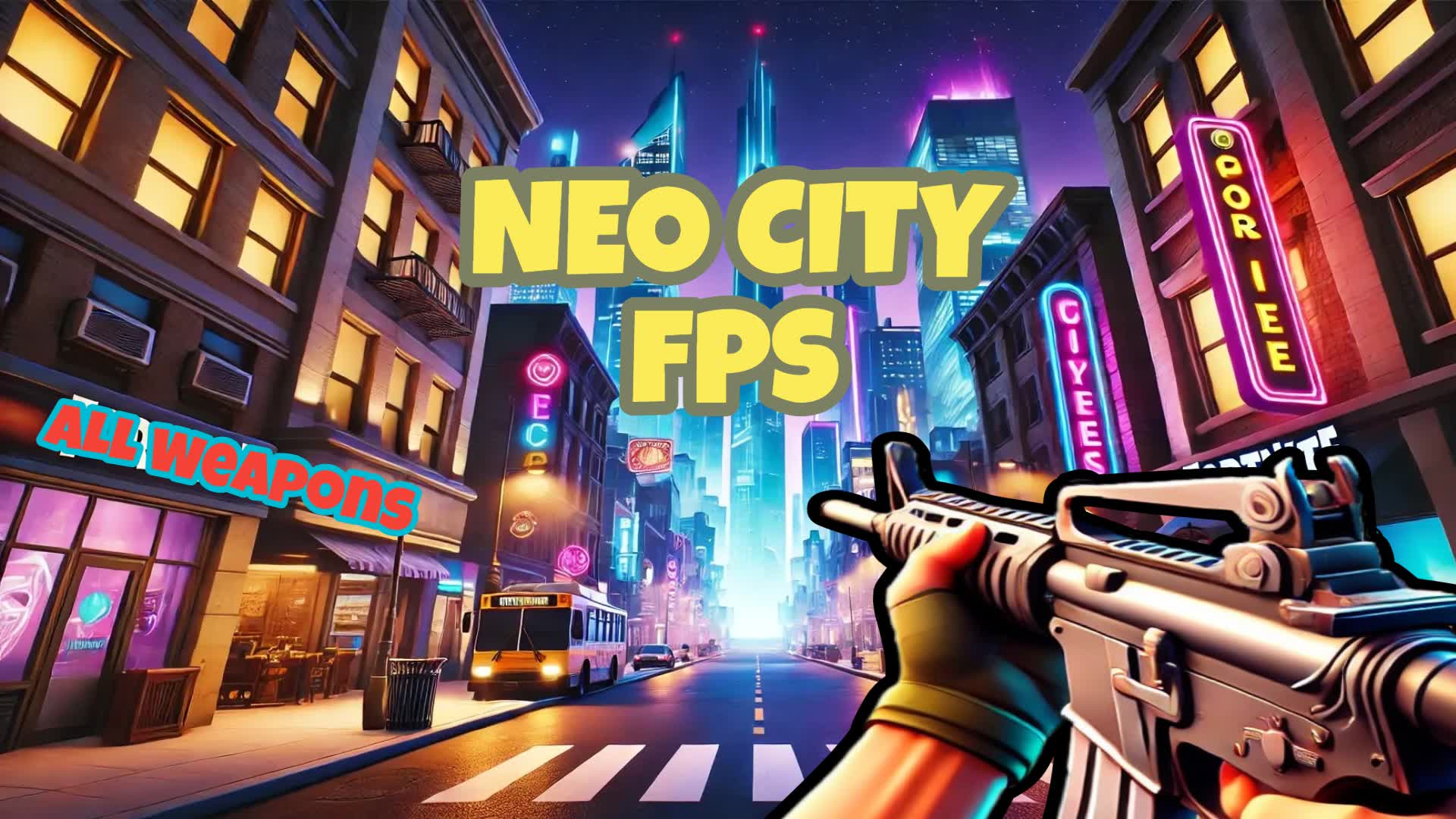 NeoCity FPS all weapons
