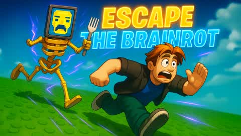 ESCAPE A BRAINROT