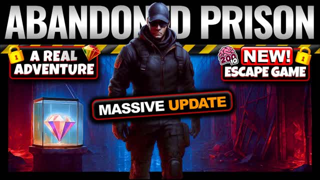 🗝️ THE ABANDONED PRISON [v2.3]