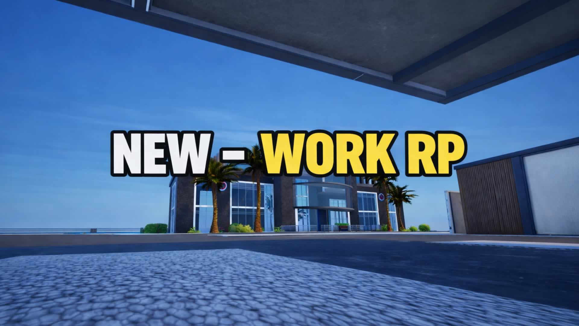 NEW - WORK RP - 🏙