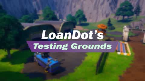 LoanDot's Testing Grounds