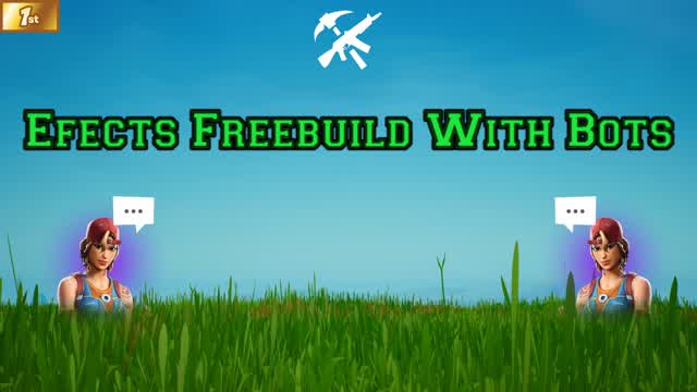 Efects Freebuild With Bots