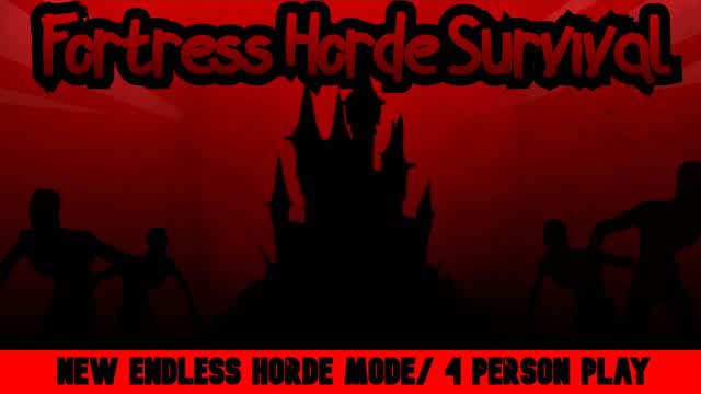 🧟Fortress Horde Survival🧟[Zombie]