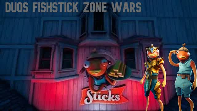Duos Fishstick Zone Wars