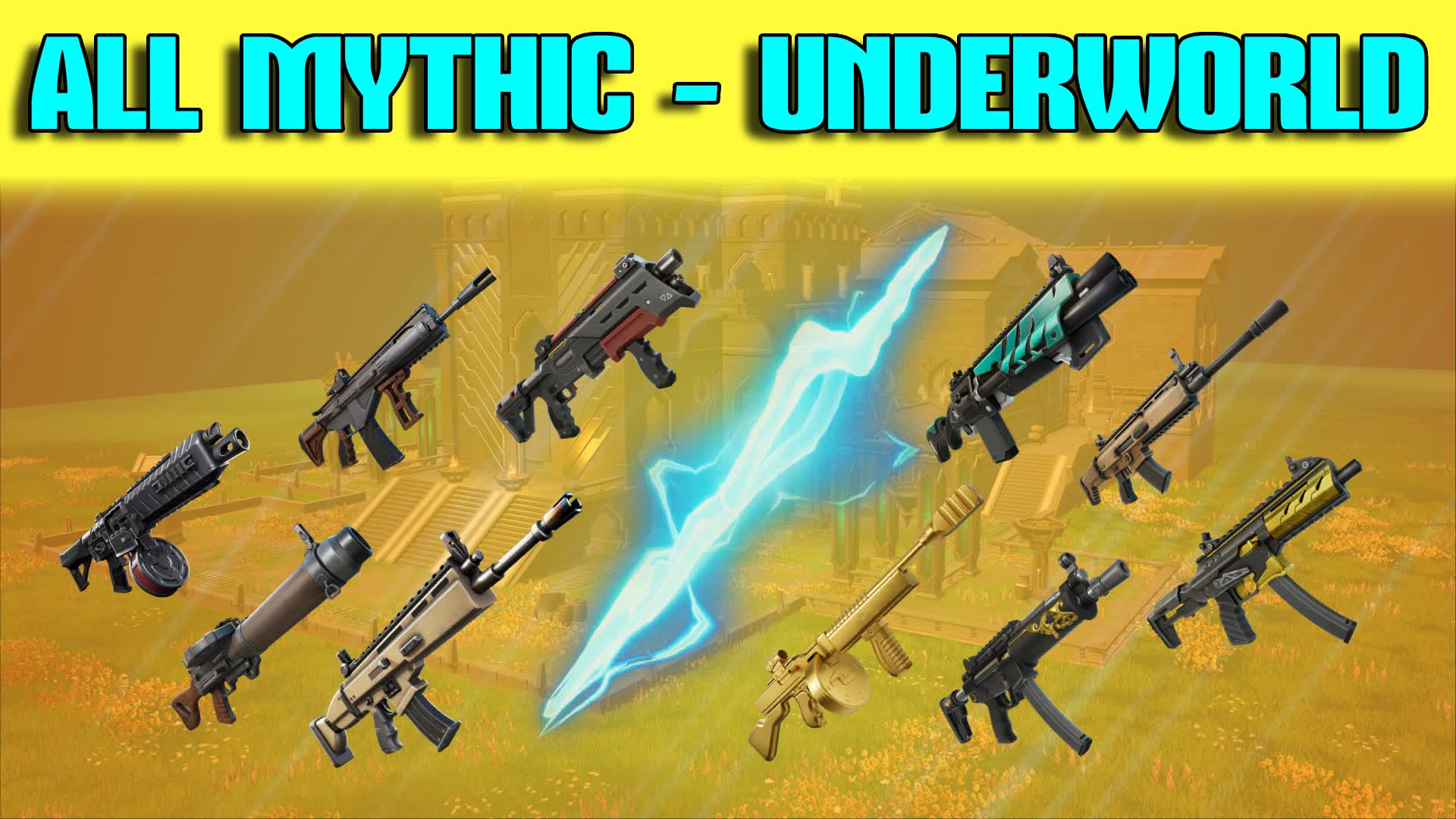 ALL MYTHIC UNDERWORLD 8385-9703-0109 by buildmoremaps - Fortnite ...