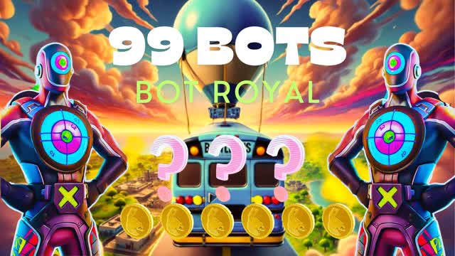 99 BOTS ROYALE 🏆🎯