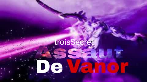 Assaut de Vanor - Bêta Ouverte
