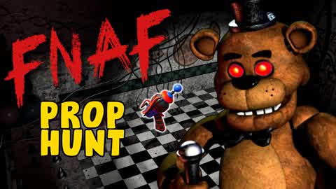 PROP HUNT - FNAF