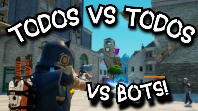 ⭐TODOS VS TODOS VS BOTS⭐