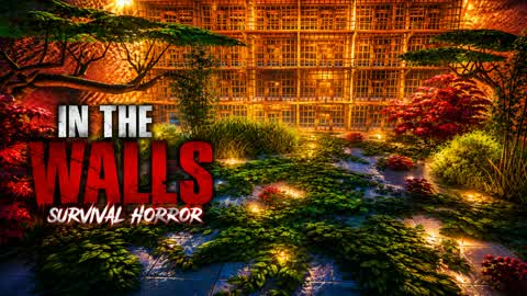 IN THE WALLS [SURVIVAL HORROR]