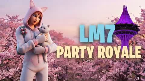 LM7 PARTY ROYALE 1.0 🎉