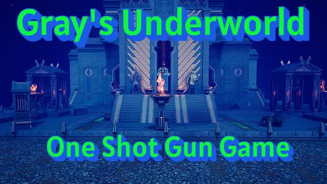 ⚰️Gray's Underworld⚰️ 💥🔫 ONE SHOT🔫💥