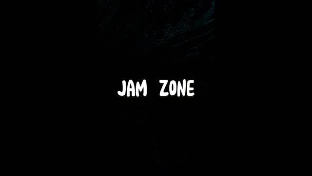 Jam Zone