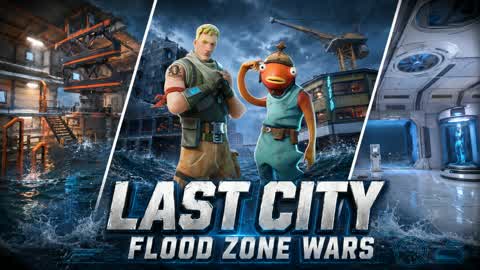 LAST CITY: FLOOD ZONE WARS